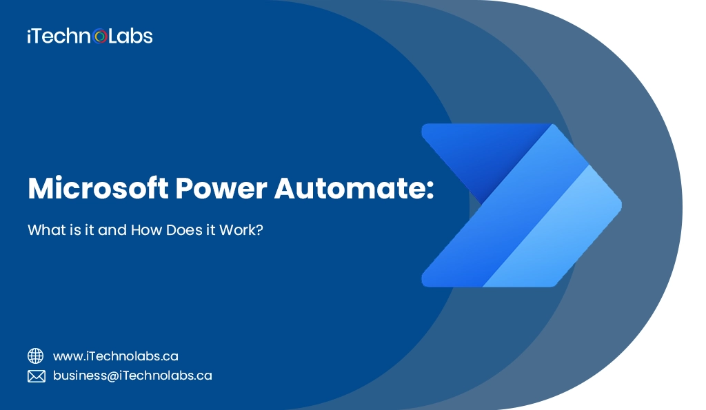 iTechnolabs-Microsoft Power Automate What is it and How Does it Work