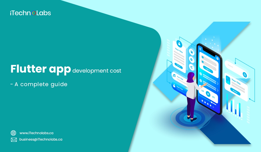 iTechnolabs-Flutter app development cost in 2024 - A complete guide