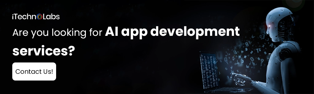 iTechnolabs-Are you looking for AI app development services