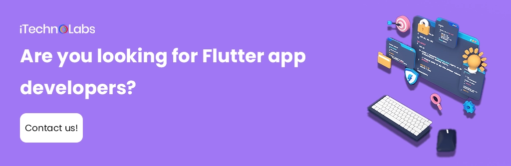 iTechnolabs-Are you looking for Flutter app developers