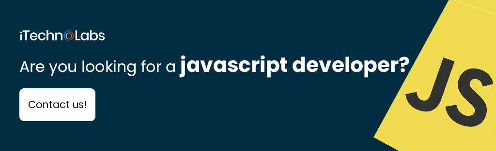 iTechnolabs-Are you looking for a javascript developer