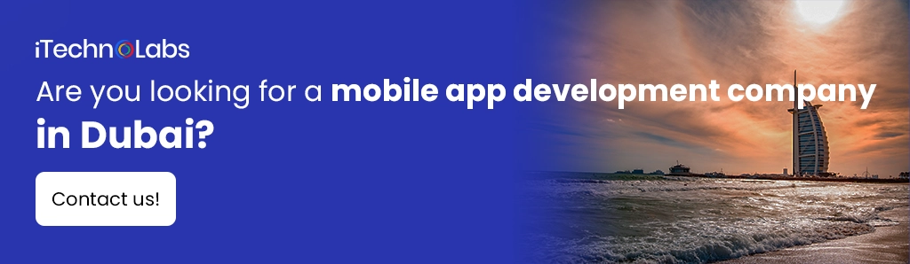 iTechnolabs-Are you looking for a mobile app development company in Dubai