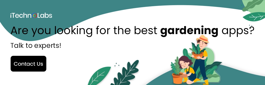 iTechnolabs-Are you looking for the best gardening apps