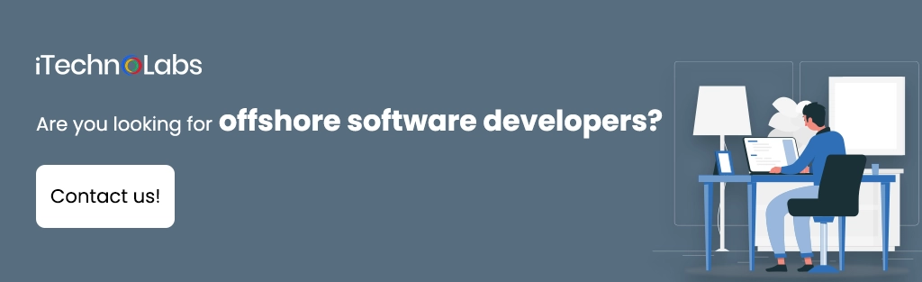 iTechnolabs-Are you looking for offshore software developers