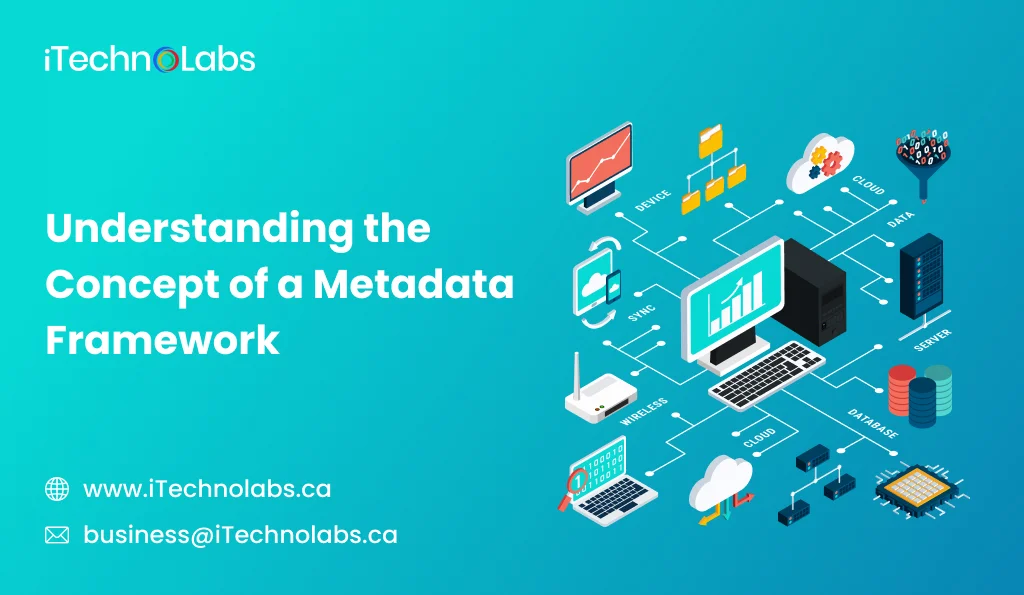 iTechnolabs-Metadata framework 1