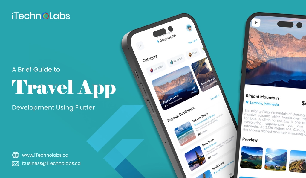 iTechnolabs-A Brief Guide to Travel App Development Using Flutter