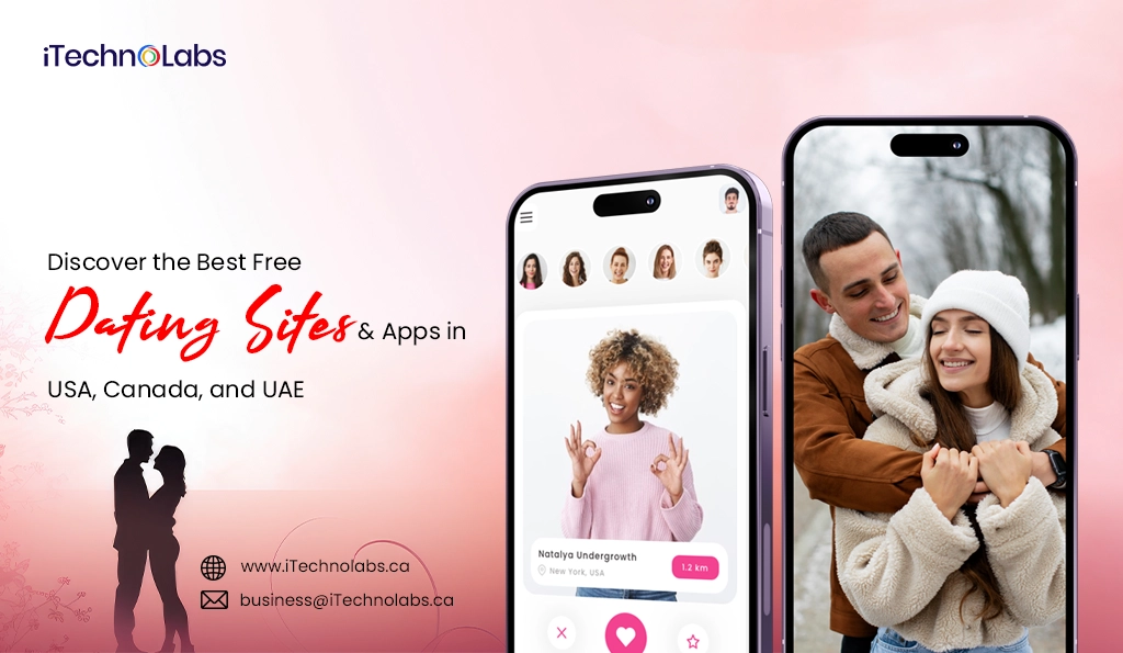 iTechnolabs-Discover the Best Free Dating Sites & Apps in USA, Canada, and UAE