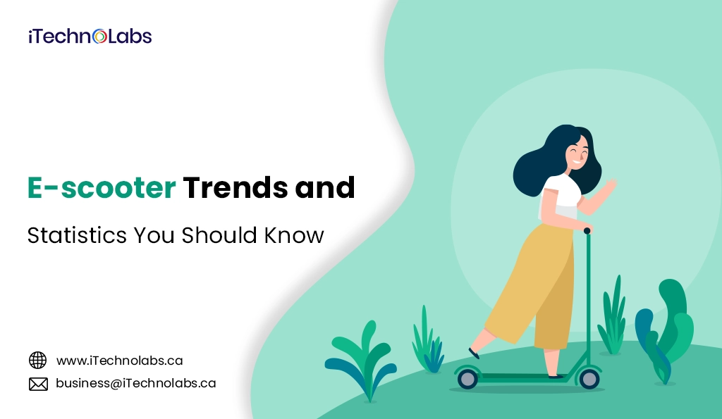 iTechnolabs-E-scooter Trends and Statistics You Should Know