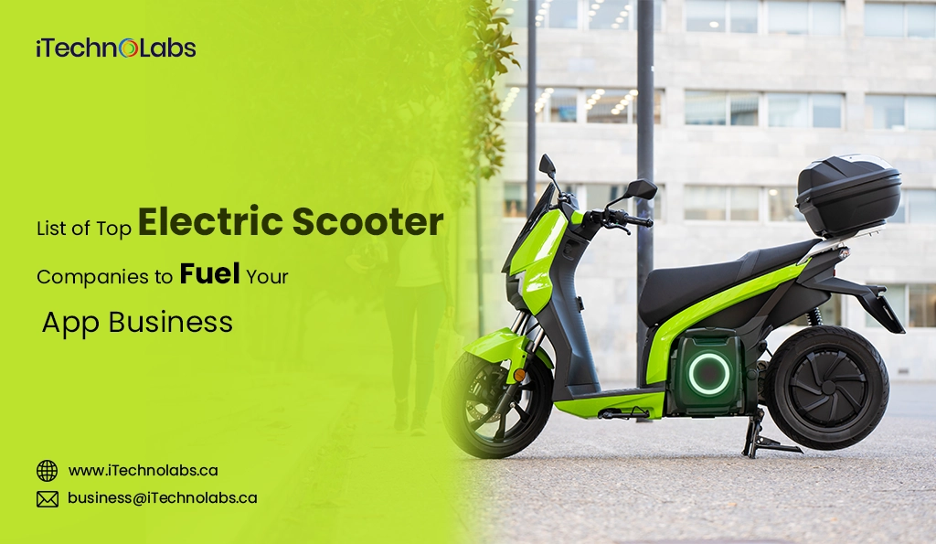 iTechnolabs-List of Top Electric Scooter Companies to Fuel Your App Business