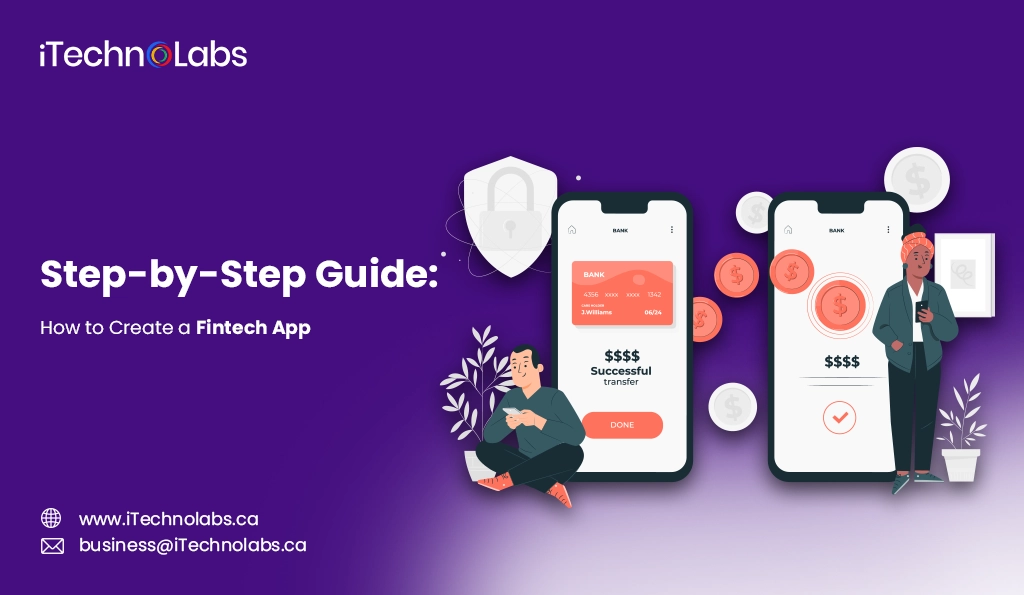 iTechnolabs-Step-by-Step Guide How to Create a Fintech App