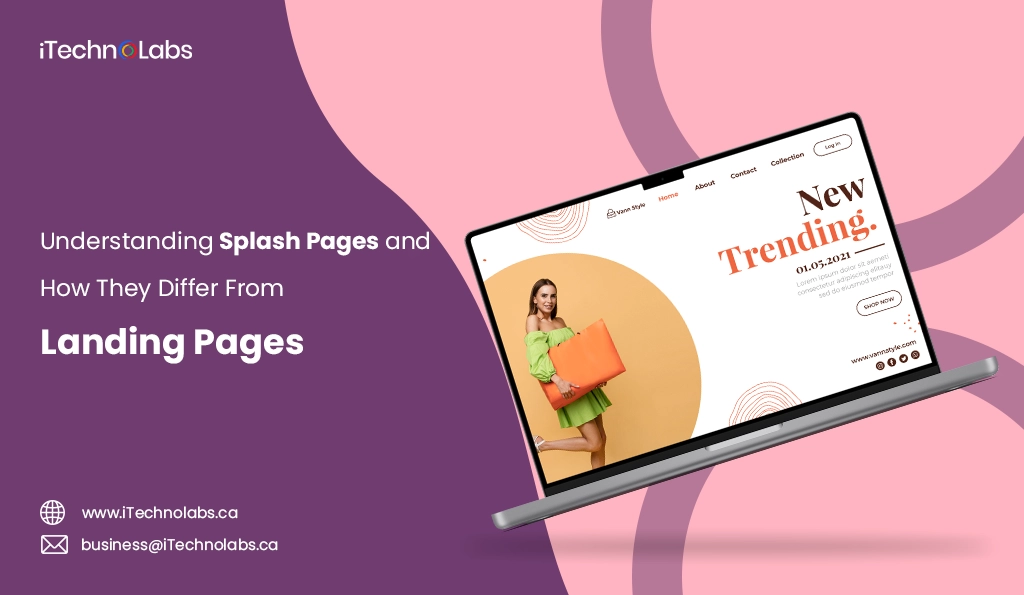 iTechnolabs-Understanding Splash Pages and How They Differ From Landing Pages