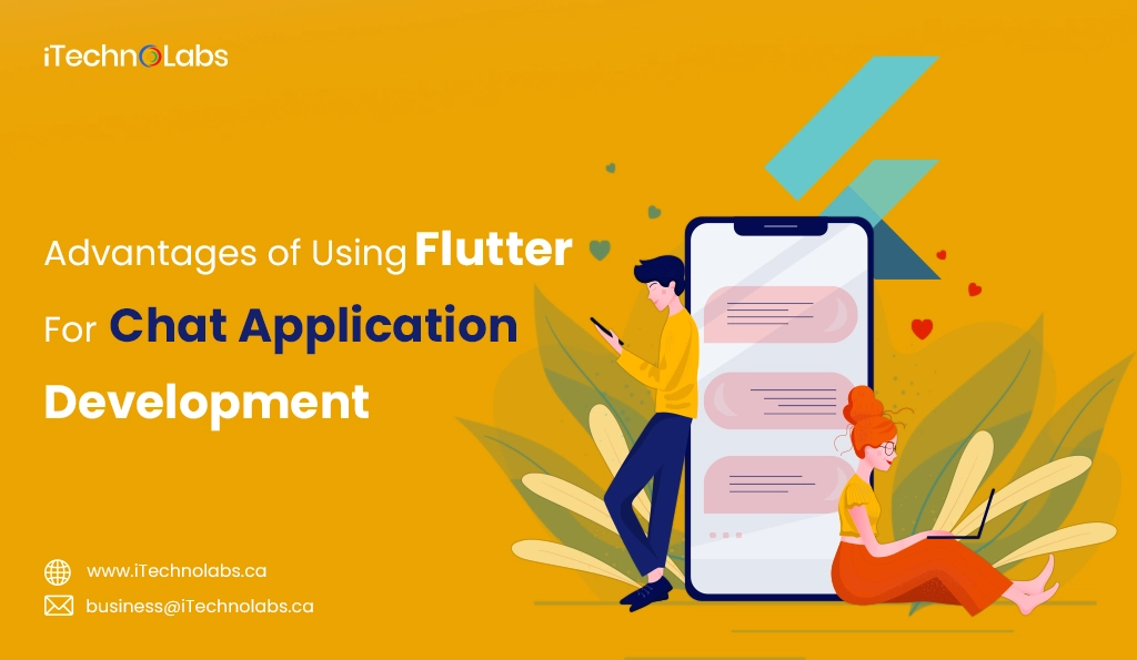 iTechnolabs-Advantages of Using Flutter For Chat Application Development