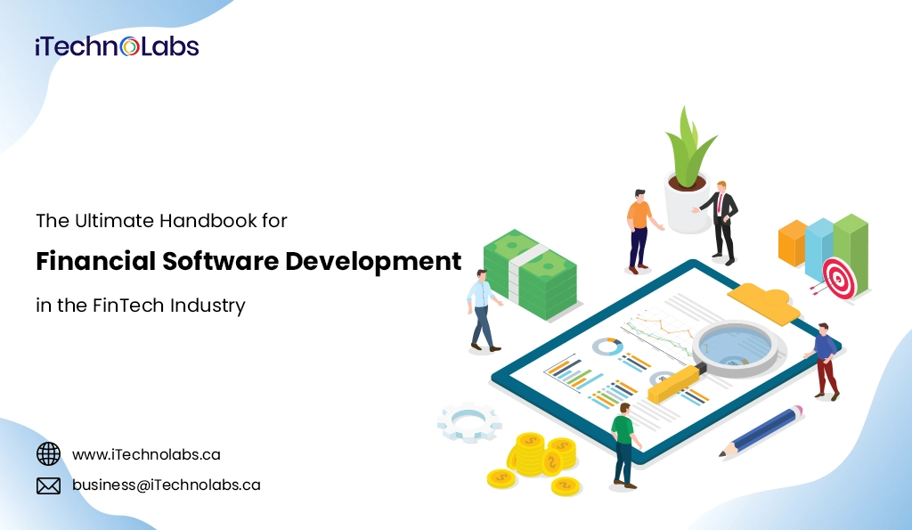 iTechnolabs-The Ultimate Handbook for Financial Software Development in the FinTech Industry