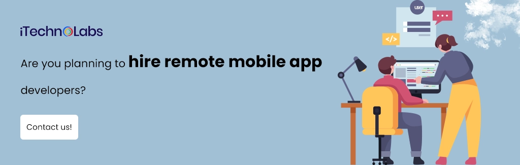 iTechnolabs-Are you planning to hire remote mobile app developers