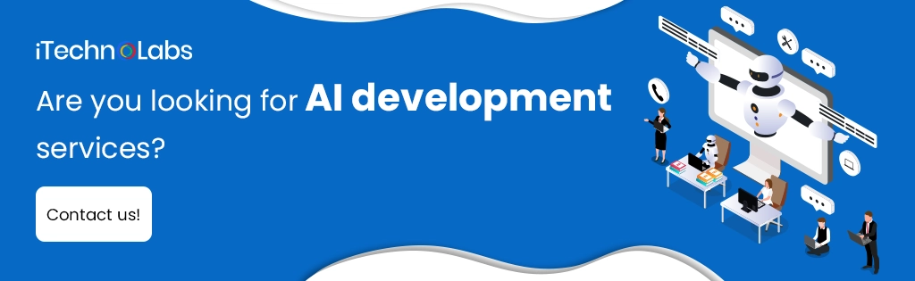 iTechnolabs-Are you looking for AI development services