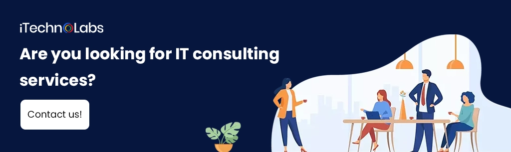 iTechnolabs-Are you looking for IT consulting services