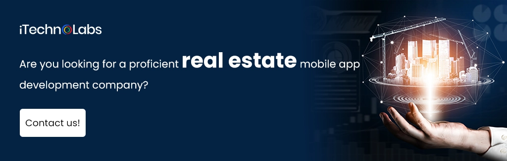 iTechnolabs-Are you looking for a proficient real estate mobile app development company