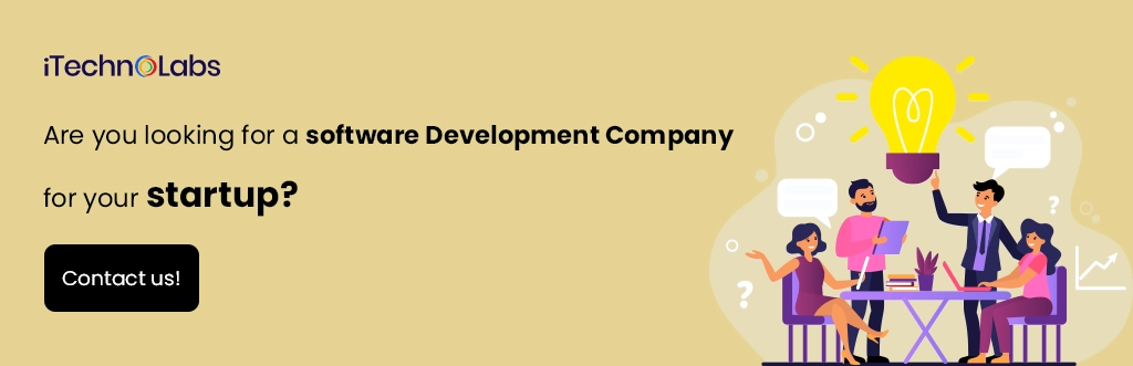 iTechnolabs-Are you looking for a software Development Company for your startup