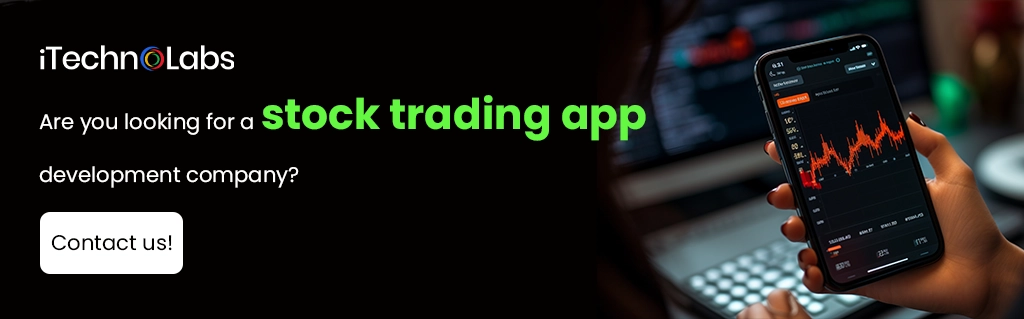 iTechnolabs-Are you looking for a stock trading app development company
