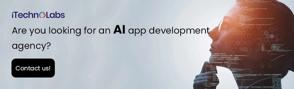 iTechnolabs-Are you looking for an AI app development agency