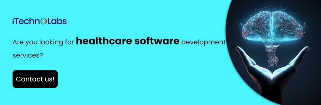iTechnolabs-Are you looking for healthcare software development services