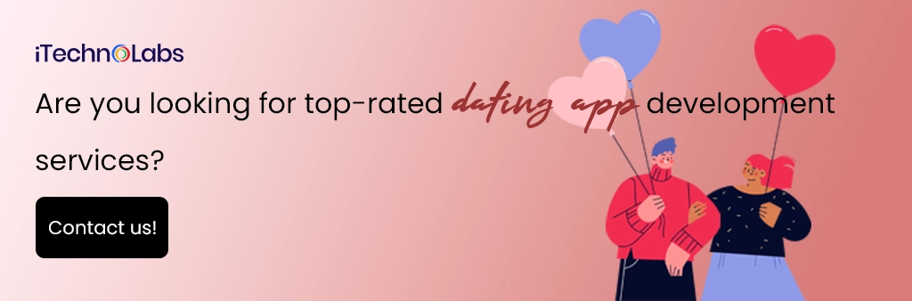 iTechnolabs-Are you looking for top-rated dating app development services