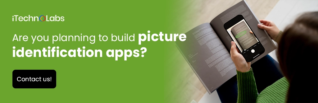 iTechnolabs-Are you planning to build picture identification apps