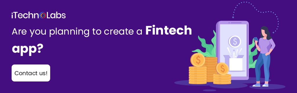 iTechnolabs-Are you planning to create a Fintech app