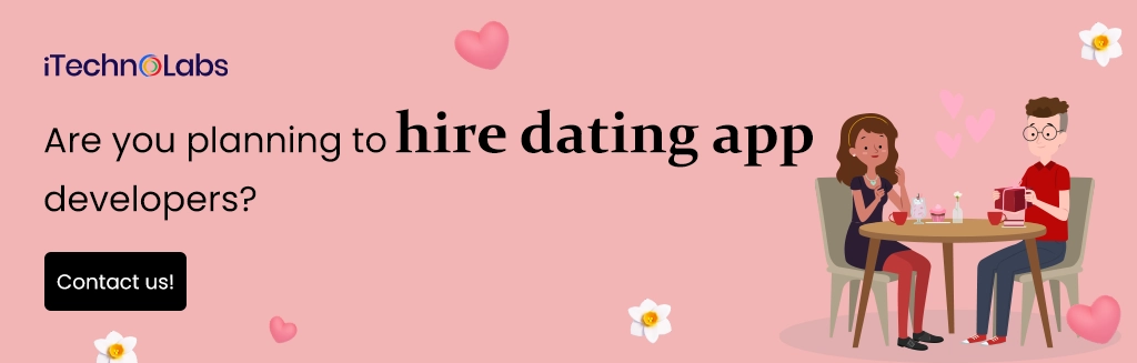 iTechnolabs-Are you planning to hire dating app developers