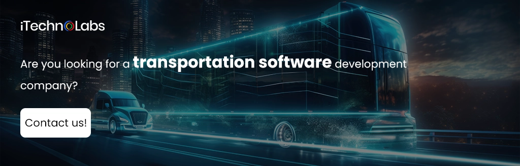 iTechnolabs-Are you looking for a transportation software development company