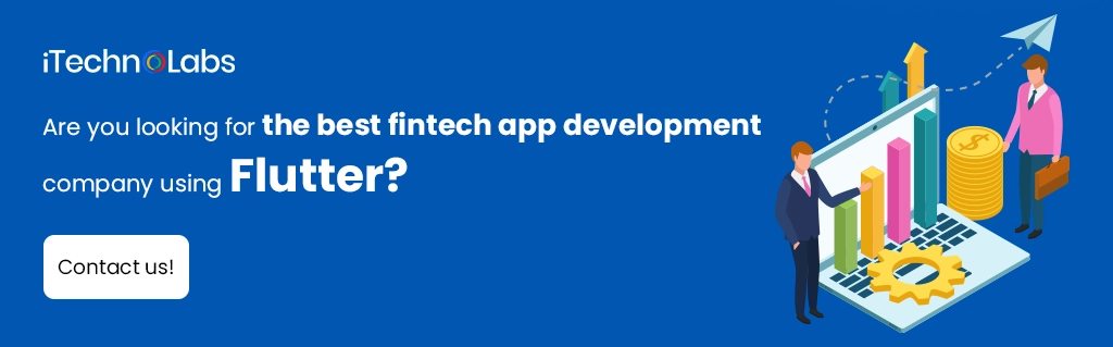 iTechnolabs-Are you looking for the best fintech app development company using Flutter