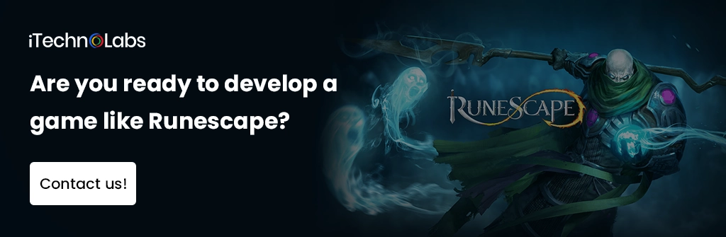 iTechnolabs-Are you ready to develop a game like Runescape