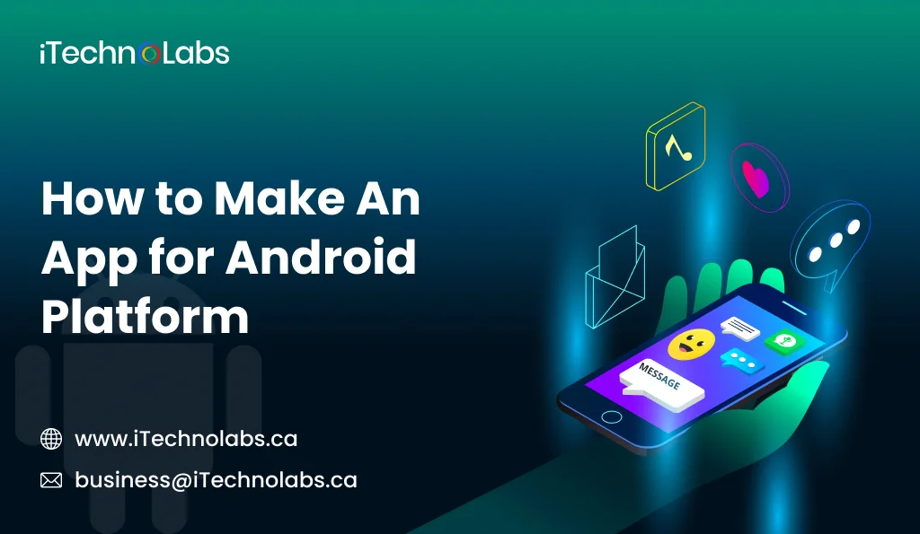 iTechnolabs-Make an app for Android 1