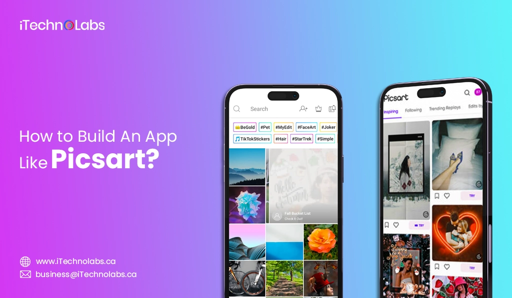 iTechnolabs-How to Build An App Like Picsart