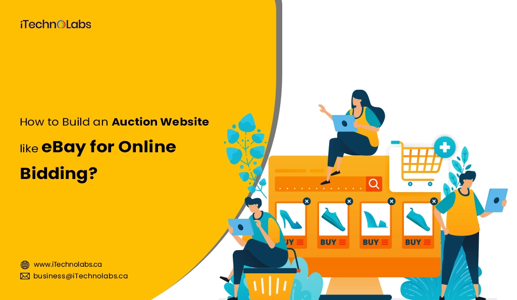 iTechnolabs-How to Build an Auction Website like eBay for Online Bidding