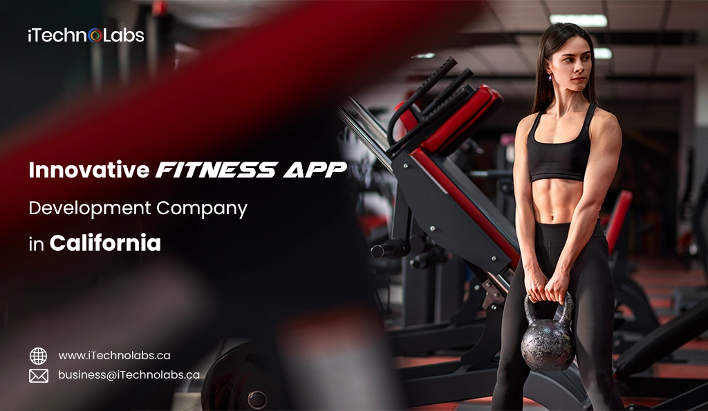 iTechnolabs-Innovative Fitness App Development Company in California
