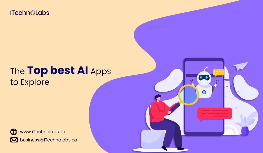 iTechnolabs-The Top 20 best AI Apps to Explore