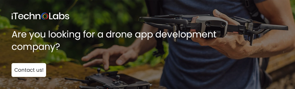 iTechnolabs-Are you looking for a drone app development company