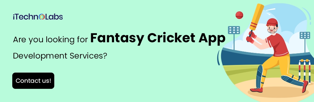 iTechnolabs-Are you looking for Fantasy Cricket App Development Services
