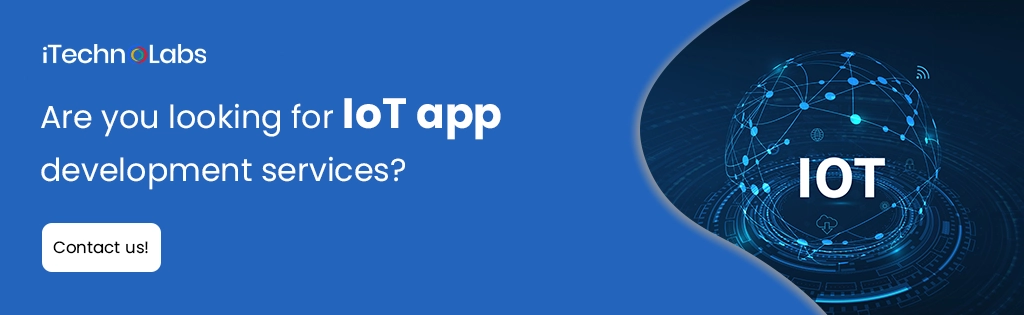iTechnolabs-Are you looking for IoT app development services
