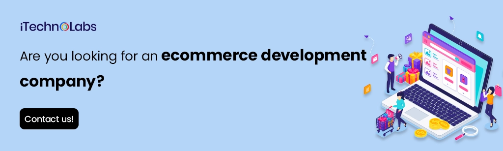 iTechnolabs-Are you looking for an ecommerce development company