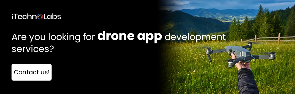 iTechnolabs-Are you looking for drone app development services