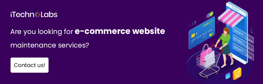 iTechnolabs-Are you looking for e-commerce website maintenance services