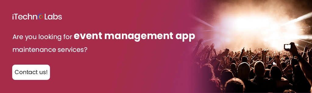 iTechnolabs-Are you looking for event management app maintenance services