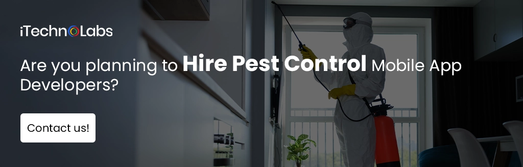 iTechnolabs-Are you planning to Hire Pest Control Mobile App Developers