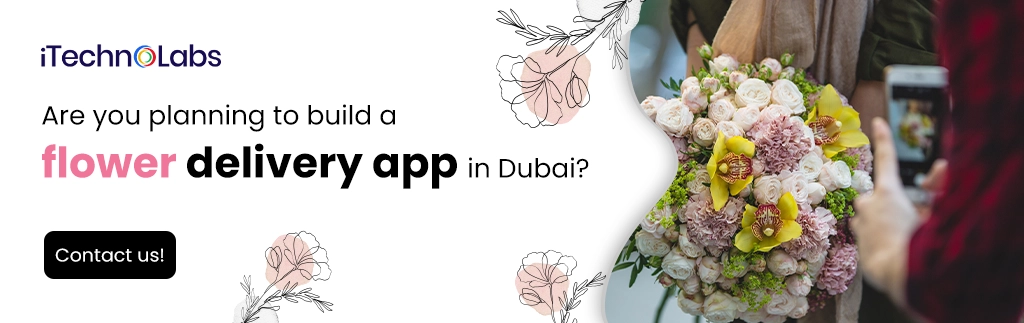 iTechnolabs-Are you planning to build a flower delivery app in Dubai