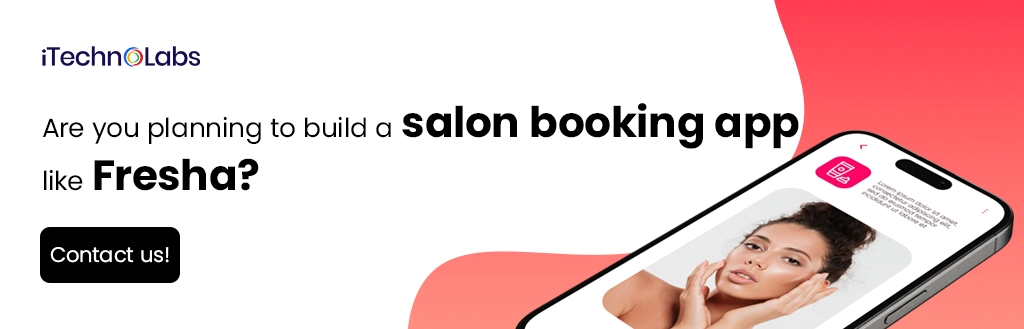 iTechnolabs-Are you planning to build a salon booking app like Fresha