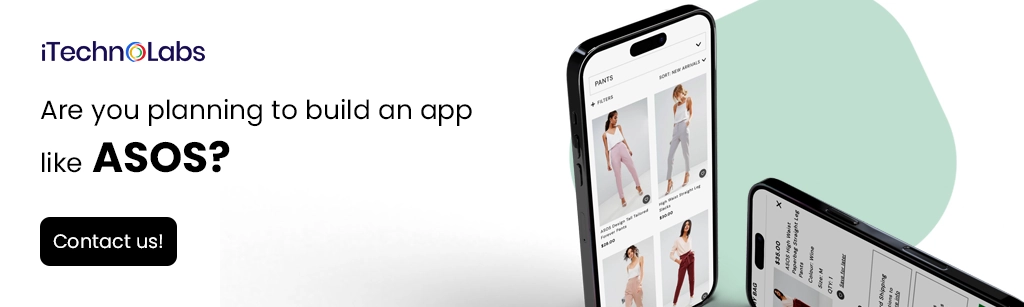 iTechnolabs-Are you planning to build an app like ASOS