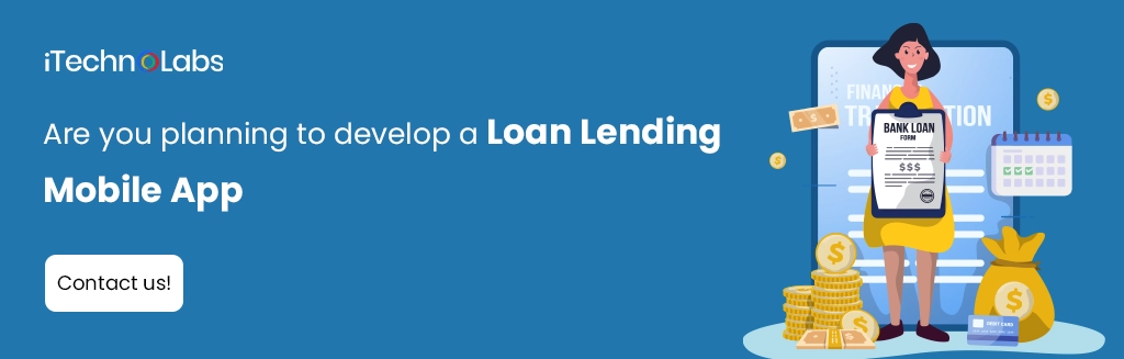 iTechnolabs-Are you planning to develop a loan lending mobile app