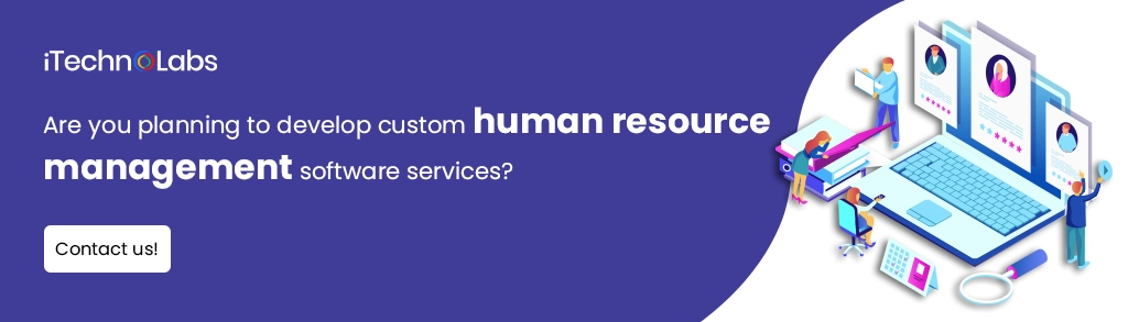iTechnolabs-Are you planning to develop custom human resource management software services